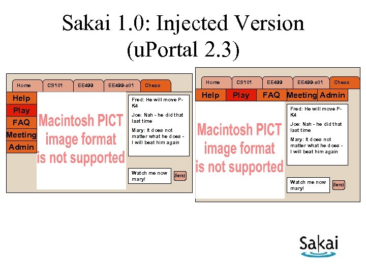 Sakai 1. 0: Injected Version (u. Portal 2. 3) Home Help Play FAQ Meeting