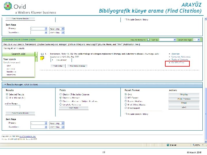 ARAYÜZ Bibliyografik künye arama (Find Citation) 19 16 March 2018 