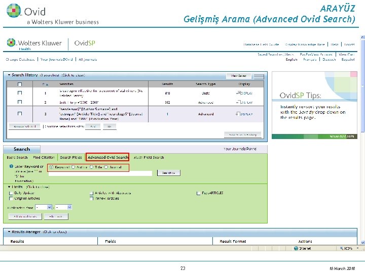 ARAYÜZ Gelişmiş Arama (Advanced Ovid Search) 23 16 March 2018 