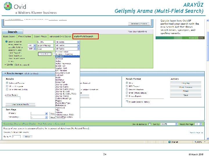 ARAYÜZ Gelişmiş Arama (Multi-Field Search) 24 16 March 2018 