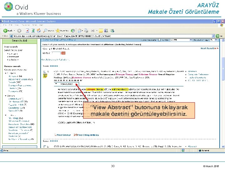 ARAYÜZ Makale Özeti Görüntüleme “View Abstract” butonuna tıklayarak makale özetini görüntüleyebilirsiniz. 30 16 March