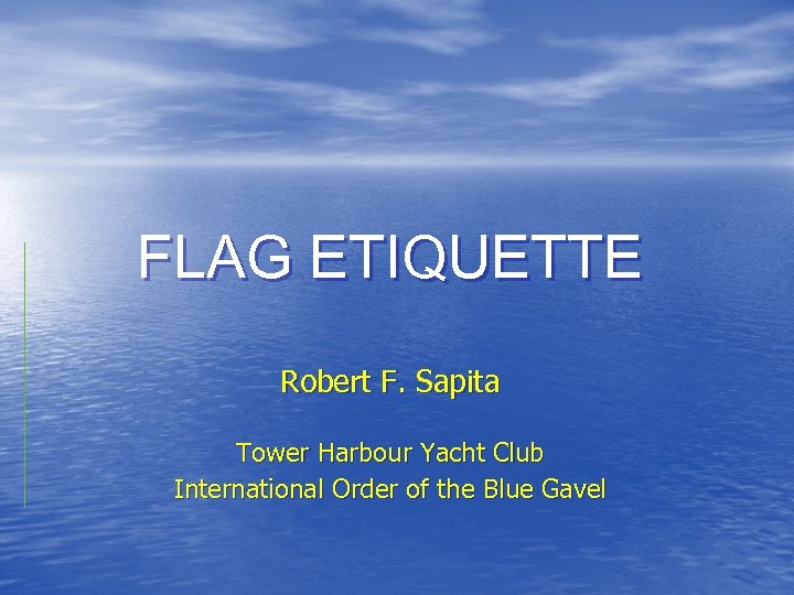 yacht flag etiquette