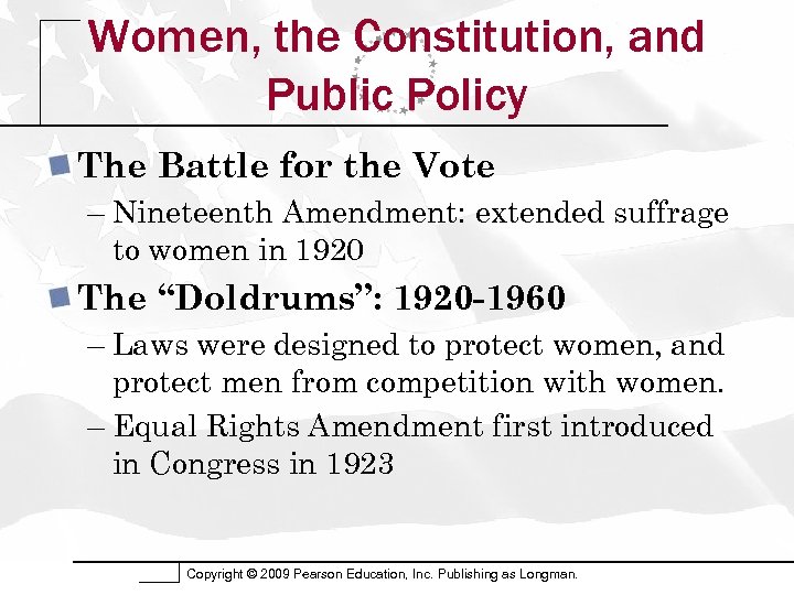 Women, the Constitution, and Public Policy The Battle for the Vote – Nineteenth Amendment: