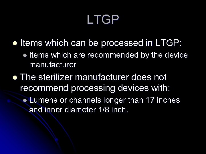 LTGP l Items which can be processed in LTGP: l Items which are recommended