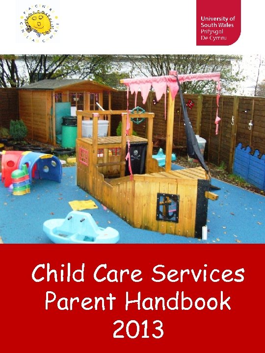 Child Care Services Parent Handbook 2013 