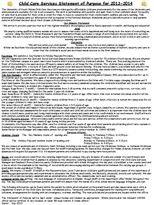 Child Care Services Statement of Purpose for 2013 -2014 The University of South Wales