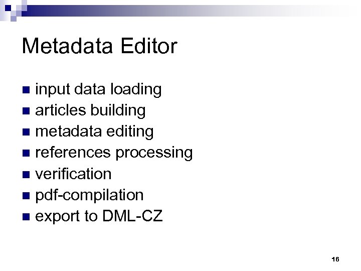 Metadata Editor input data loading n articles building n metadata editing n references processing