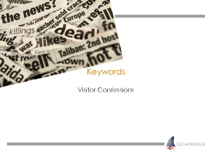 Keywords Visitor Confessions 