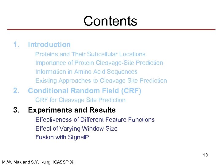 Contents 1. Introduction Proteins and Their Subcellular Locations Importance of Protein Cleavage-Site Prediction Information