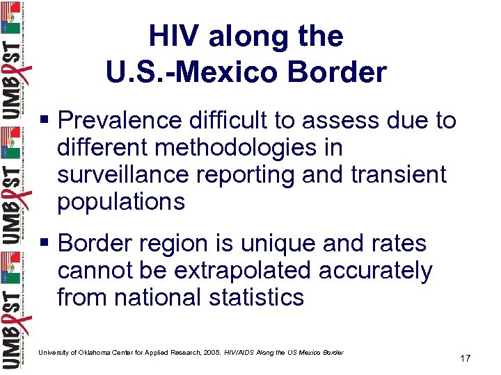 HIV along the U. S. -Mexico Border § Prevalence difficult to assess due to