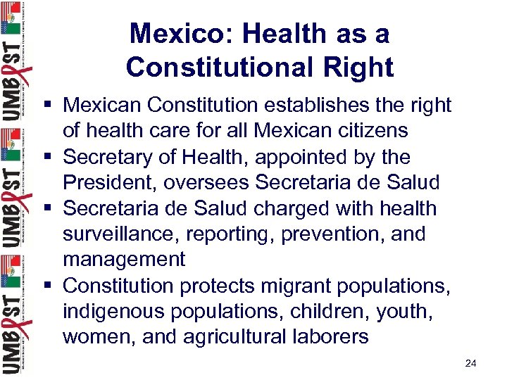 Mexico: Health as a Constitutional Right § Mexican Constitution establishes the right of health