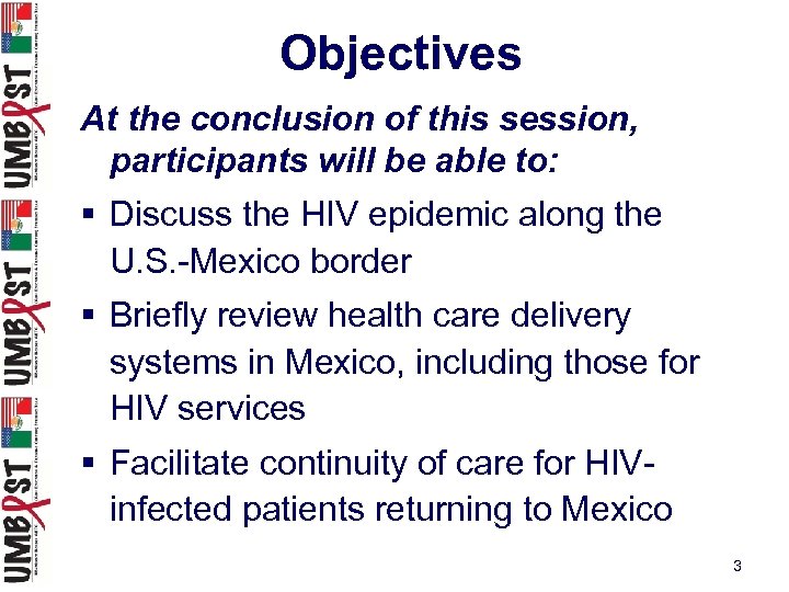 Objectives At the conclusion of this session, participants will be able to: § Discuss