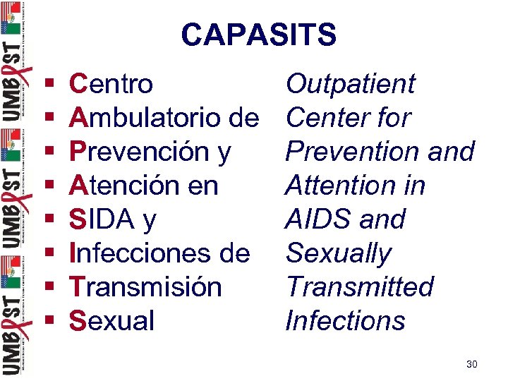 CAPASITS § § § § Centro Ambulatorio de Prevención y Atención en SIDA y