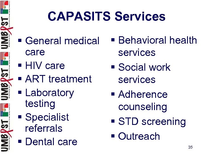 CAPASITS Services § General medical care § HIV care § ART treatment § Laboratory