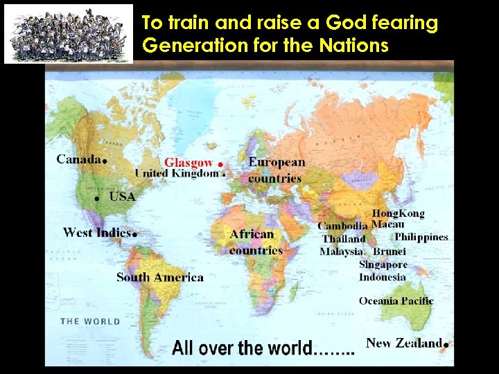 To train and raise a God fearing Generation for the Nations 