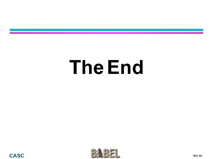 The End CASC GKK 60 