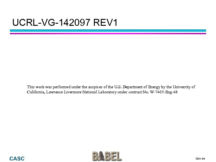 UCRL-VG-142097 REV 1 This work was performed under the auspices of the U. S.