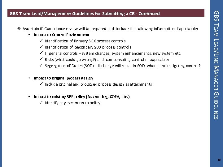 v Ascertain if Compliance review will be required and include the following information if