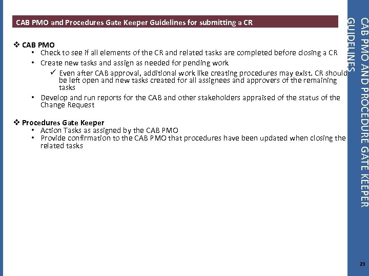 CAB PMO AND PROCEDURE GATE KEEPER GUIDELINES CAB PMO and Procedures Gate Keeper Guidelines