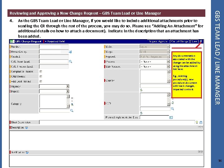 4. As the GBS Team Lead or Line Manager, if you would like to
