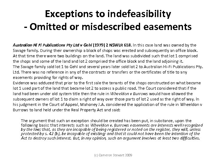 Exceptions to indefeasibility - Omitted or misdescribed easements Australian Hi Fi Publications Pty Ltd