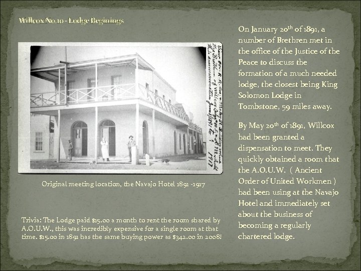 Willcox No. 10 - Lodge Beginings Original meeting location, the Navajo Hotel 1891 -1917
