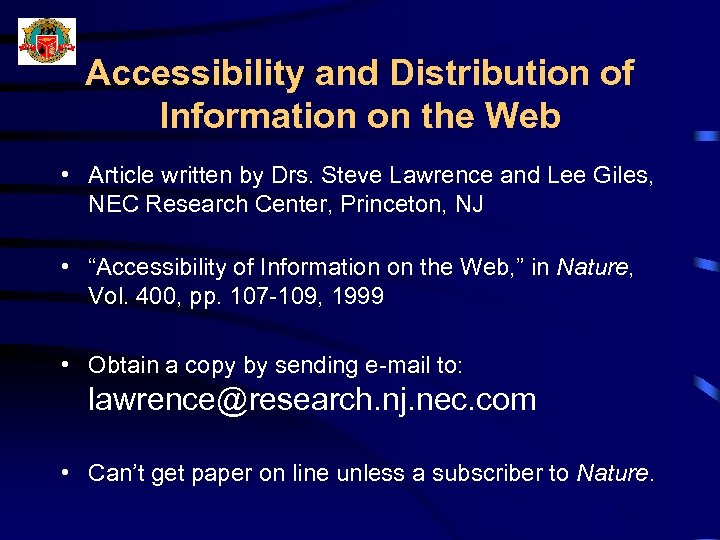 Accessibility and Distribution of Information on the Web • Article written by Drs. Steve