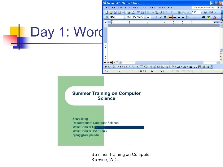 Day 1: Word Summer Training on Computer Science, WCU 