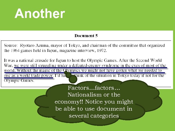 Another Factors…factors… Nationalism or the economy!! Notice you might be able to use document