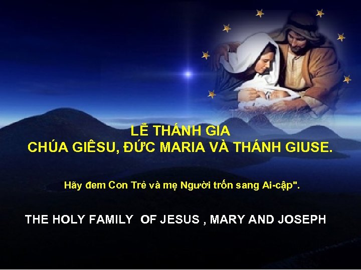 LỄ THÁNH GIA CHÚA GIÊSU, ĐỨC MARIA VÀ THÁNH GIUSE. 