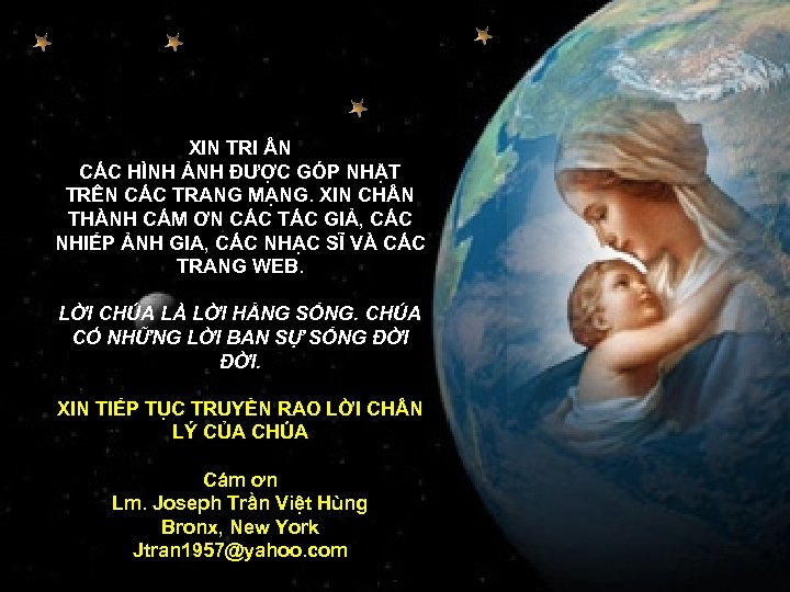 XIN TRI N CÁC HÌNH ẢNH ĐƯỢC GÓP NHẶT TRÊN CÁC TRANG MẠNG. XIN