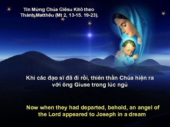 Tin Mừng Chúa Giêsu Kitô theo Thánh Matthêu (Mt 2, 13 -15. 19 -23).