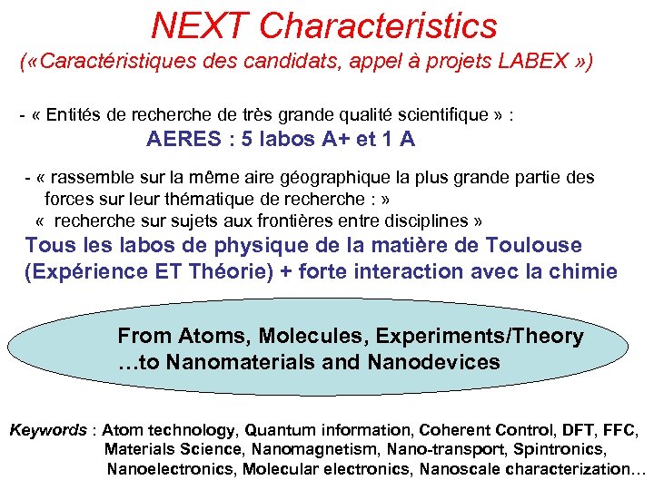 NEXT Characteristics ( «Caractéristiques des candidats, appel à projets LABEX » ) - «