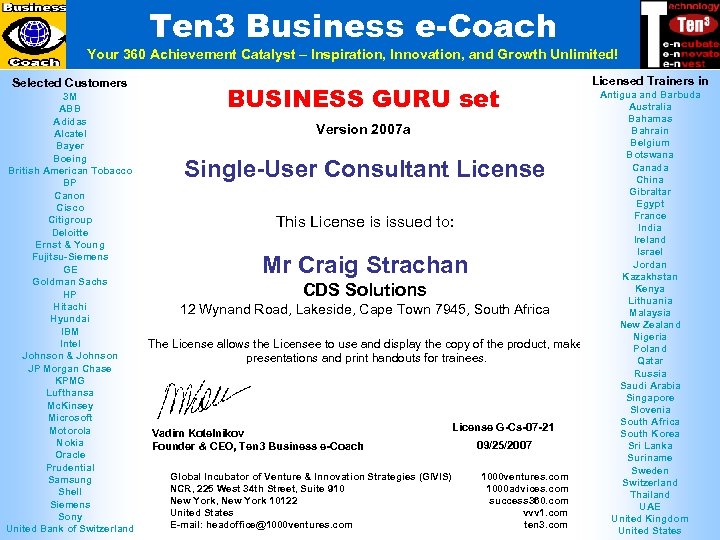 Ten 3 Business e-Coach Your 360 Achievement Catalyst – Inspiration, Innovation, and Growth Unlimited!