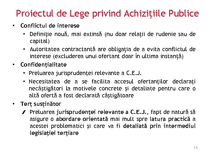 Proiectul de Lege privind Achizițiile Publice • Conflictul de interese • Definiție nouă, mai