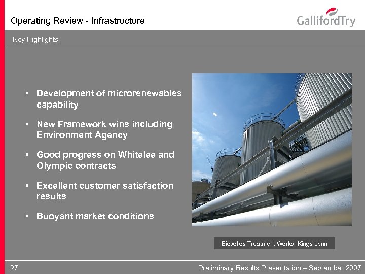 Operating Review - Infrastructure Key Highlights • Development of microrenewables capability • New Framework