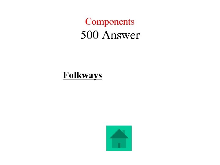 Components 500 Answer Folkways 