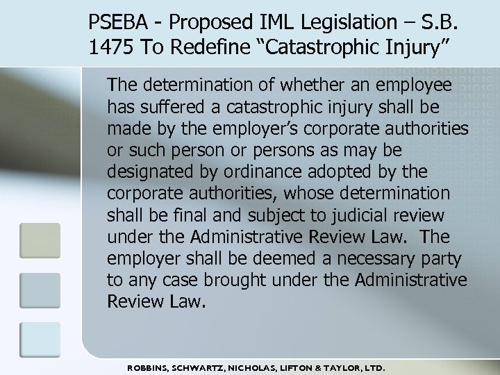 PSEBA - Proposed IML Legislation – S. B. 1475 To Redefine “Catastrophic Injury” The