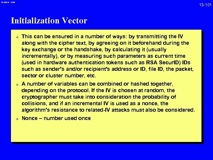 3/15/2018 16: 38 Initialization Vector 0 This can be ensured in a number of