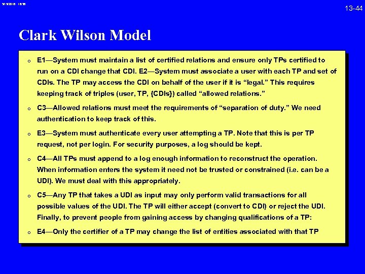 3/15/2018 16: 38 Clark Wilson Model 0 E 1—System must maintain a list of