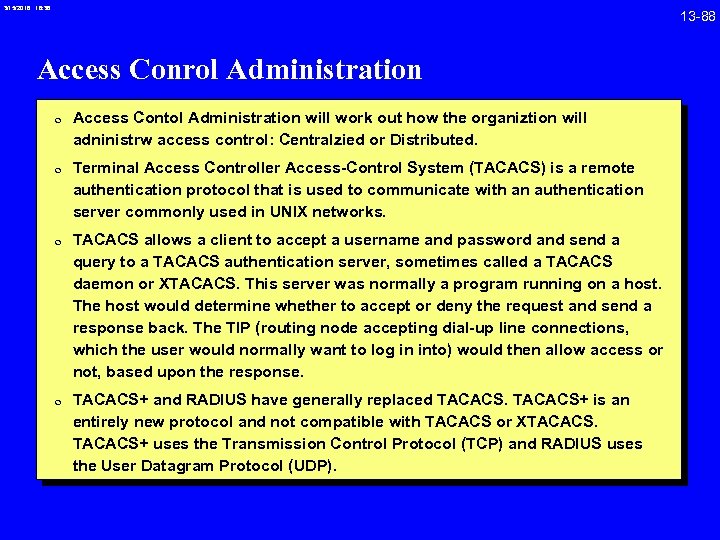 3/15/2018 16: 38 Access Conrol Administration 0 Access Contol Administration will work out how