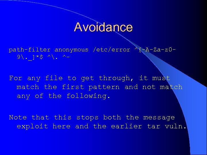 Avoidance path-filter anonymous /etc/error ^[-A-Za-z 09. _]*$ ^. ^- For any file to get