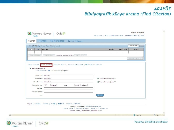 ARAYÜZ Bibliyografik künye arama (Find Citation) 