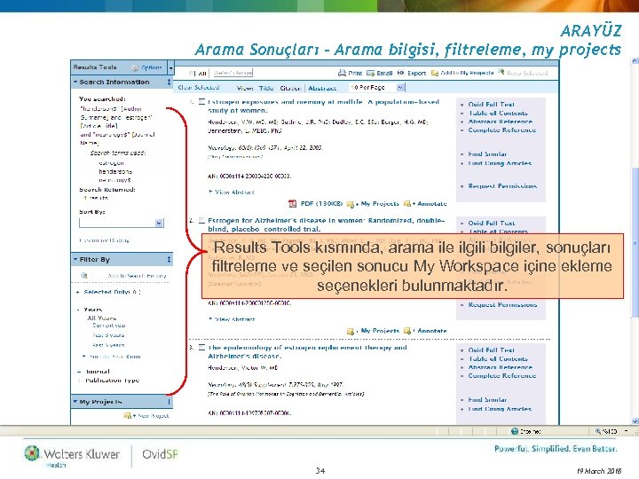 ARAYÜZ Arama Sonuçları – Arama bilgisi, filtreleme, my projects Results Tools kısmında, arama ile