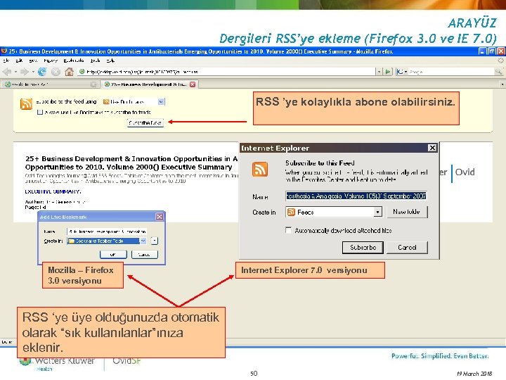 ARAYÜZ Dergileri RSS’ye ekleme (Firefox 3. 0 ve IE 7. 0) RSS ’ye kolaylıkla