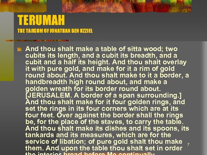 TERUMAH THE TARGUM OF JONATHAN BEN UZZIEL And thou shalt make a table of