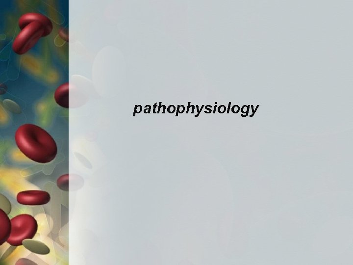 pathophysiology 