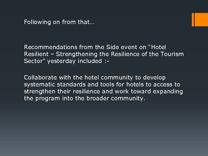 Following on from that… Recommendations from the Side event on “Hotel Resilient – Strengthening