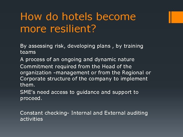 How do hotels become more resilient? By assessing risk, developing plans , by training