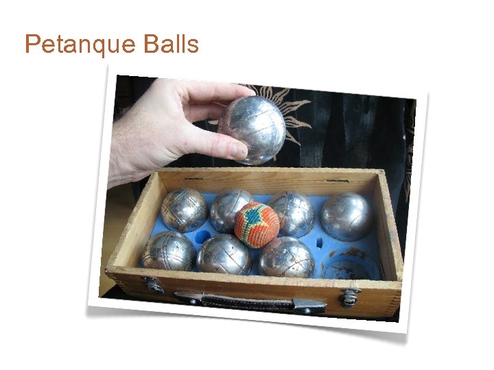 Petanque Balls 